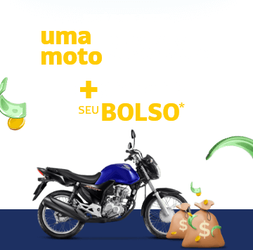 Você pode levar uma moto zero KM para sua garagem e mais grana no seu bolso